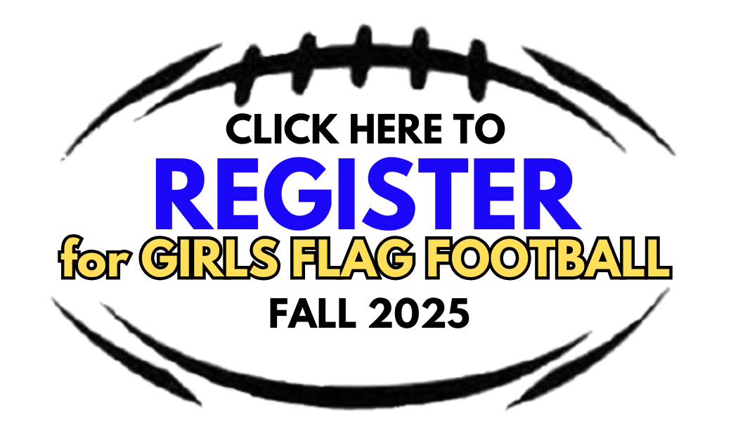 Click here for Girls Flag Football